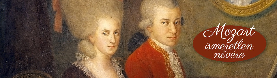 Mozart ismeretlen nővére