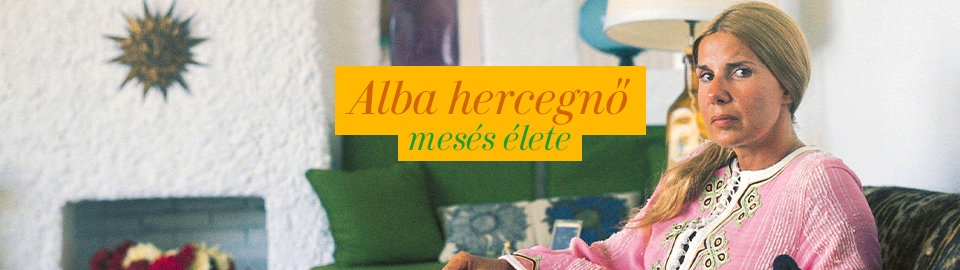 Alba hercegnő mesés élete