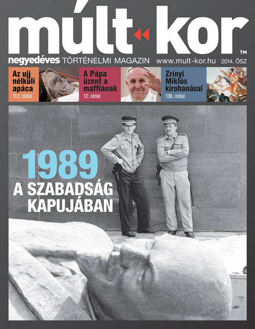 2014. ősz: 1989 - A szabadság kapujában