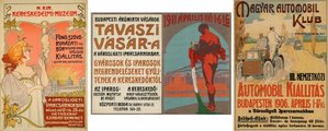 Balról a Kereskedelmi Múzeum plakátja, középen az 1911-es árumintavásár reklámja, jobbról pedig egy gyorsan népszerűvé váló rendezvénysorozat, a nemzetközi automobil kiállítás 1906-os plakátja (5) 